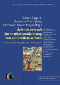 Scientia valescit : Zur Institutionalisierung von kulturellem Wissen in romanischem Mittelalter und Früher Neuzeit (Mittelalter und Renaissance in der Romania Bd.2) （2009. 398 S. 210 mm）
