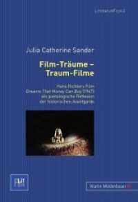 Film-Träume - Traum-Filme : Hans Richters Film Dreams That Money Can Buy (1947) als poetologische Reflexion der historischen Avantgarde (LiteraturFilm Bd.3) （2010. 160 S. 21 cm）