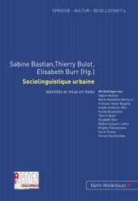 Sociolinguistique urbaine : Identités et mise en mots (Sprache-Kultur-Gesellschaft Bd.6) （2011. 164 S. m. 24  farb. S. 21 cm）