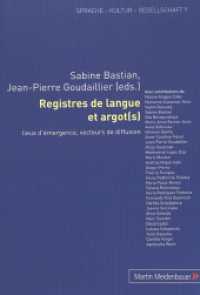 Registres de langue et argot(s) : Lieux d'émergence, vecteurs de diffusion (Sprache - Kultur - Gesellschaft .9) （2012. 518 S. 210 mm）