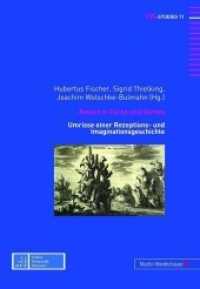 Reisen in Parks und Gärten : Umrisse einer Rezeptions- und Imaginationsgeschichte (CGL-Studies .11) （Neuausg. 2012. 250 mm）