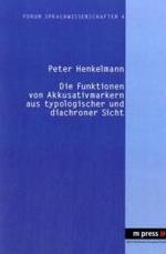 Funktionen Von Akkusativmarkern Aus Typologischer Und Diachroner Sicht -- Paperback / softback (German Language Edition)