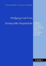 Brennpunkt Hauptschule : Benachteiligte Schuelerinnen Und Schueler Und Die Schulorganisation in Baden-wue -- Paperback / softback (German Language Edi