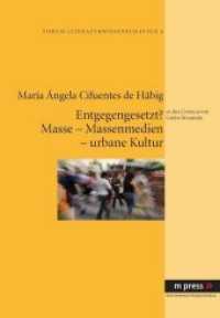 Entgegengesetzt? Masse - Massenmedien - urbane Kultur : In den Crónicas von Carlos Monsiváis (Forum Literaturwissenschaften Bd.6) （Neuausg. 2010. 262 S. 210 mm）