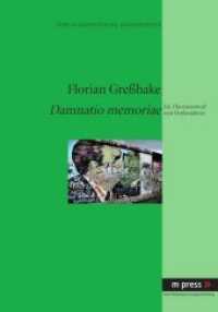 Damnatio memoriae : Ein Theorieentwurf zum Denkmalsturz (Forum Europäische Geschichte (FEG) Bd.8) （Neuausg. 2010. 138 S. 210 mm）