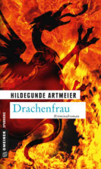 Drachenfrau : Kriminalroman (Kommissarin Lilian Graf 1) （2. Aufl. 2004. 332 S. 200 mm）