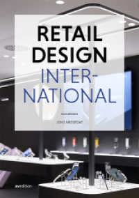 Retail Design International Vol. 8 : Components, Spaces, Buildings （2023. 200 S. Fotos und Pläne. 30 cm）