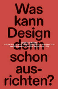 Design for Democracy : Atmospheres for a better life （2024. 300 S. 20 cm）