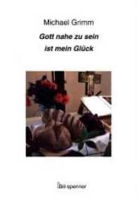 Gott nahe zu sein ist mein Glück : Predigten (Predigt heute (Ph) .29) （2017. 171 S. 20.5 cm）