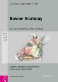 Bovine Anatomy （2nd extend. ed. 2011. 176 p. Illustr. 35 cm）