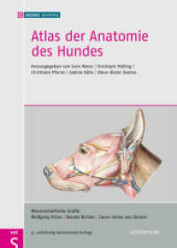 Atlas der Anatomie des Hundes (vet) （9., überarb. Aufl. 2012. 292 S. 71 ganzseitige Abbildungstafeln,）