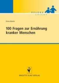 100 Fragen zur Ernährung kranker Menschen (Pflege leicht) （1., Aufl. 2007. 108 S. 21 cm）