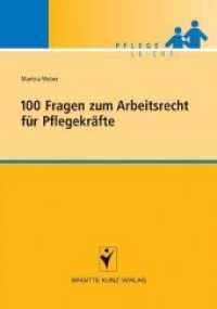 100 Fragen zum Arbeitsrecht für Pflegekräfte (Pflege leicht)