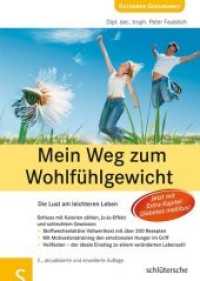 Mein Weg zum Wohlfühlgewicht : Die Lust am leichteren Leben (Ratgeber Gesundheit)