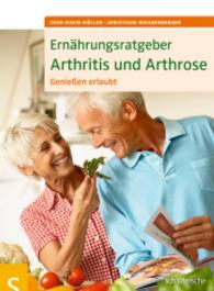 Ernährungsratgeber Arthritis und Arthrose : Genießen erlaubt