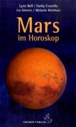Mars im Horoskop (Standardwerke der Astrologie) （2004. 414 S. m. Abb. 24 cm）