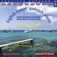 Englisch-Phrasen spielerisch erlernt, 1 Audio-CD Tl.5 : Ideal zum Nebenbei-Lernen. Audio-Lern-CDs mit der groovigen Musik von DJ Learn-a-lot. 80 Min. (Englisch-Phrasen spielerisch erlernt .5) （Erstauflage. 2017. Mit 12-seitigem Booklet. 141 x 120 mm）