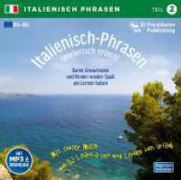 Italienisch-Phrasen spielerisch erlernt, 1 Audio-CD (mit Möglichkeit zum MP3-Download) Tl.2 (Italienisch-Phrasen spielerisch erlernt .2) （Erstauflage. 2018. Mit 12-seitigem Booklet. 120 x 141 mm）