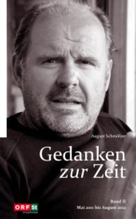 Gedanken zur Zeit - Band II Bd.2 : Mai 2011 bis August 2012 (Gedanken zur Zeit 2) （1., Auflage. 2014. 80 S. 21 cm）