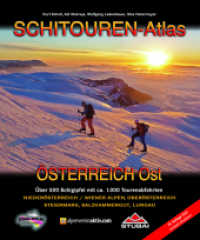 SCHITOUREN-Atlas Österreich Ost : Über 500 Schigipfel mit mehr als 1.000 Tourenabfahrten （10., überarb. Aufl. 2021. 576 S. Farbfotos, Übersichten, Kar）