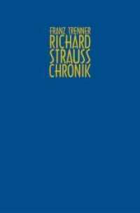 Richard Strauss Chronik : ... zu Leben und Werk （2003. 826 S. 234 mm）