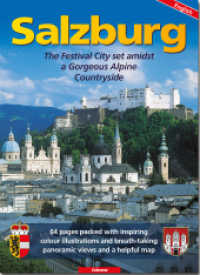 Salzburg, English edition : The Festival City and its beautiful surrounding countryside （12., überarb. Aufl. 2013. 64 p. 3 SW-Abb., 141 Farbabb. 235 mm）