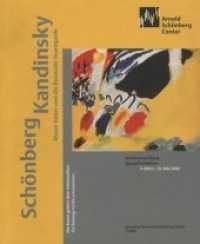 Schönberg, Kandinsky, Blauer Reiter und die Russische Avantgarde (Journal of the Arnold Schönberg Center .1/2000) （2. Aufl. 2000. 288 S. Abbildungen und Bildtafeln. 21.5 cm）