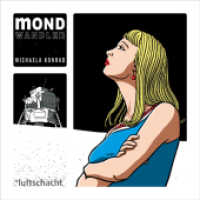 Mondwandler （2011. 64 S. Comics. 25 cm）