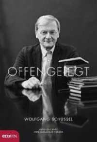 Offengelegt （3. Aufl. 2009. 392 S. Mit zahlreichen farbigen Abbildungen. 210 mm）