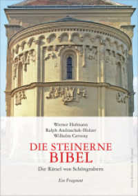 Die Steinerne Bibel : Die Rätsel von Schöngrabern · Ein Fragment （1. Aufl. 2017. 64 S. zahlr. farb. Abb. 25 cm）