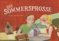 Die Sommersprosse （32 S. zahlr. farb. Abb. 17 x 24 cm）