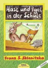 Hase und Igel in der Schule （2010. 78 S. m. farb. Illustr. 21 cm）