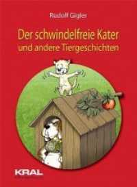 Der schwindelfreie Kater : Und andere Tiergeschichten （11. Aufl. 2010. 78 S. 37 Abb. 21 cm）