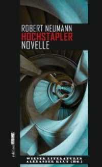 Hochstaplernovelle (Wiener Literaturen .3) （2012. 128 S. 20.5 cm）