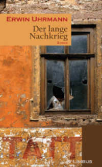 Der lange Nachkrieg : Roman (Zeitgenossen) （2010. 184 S. 21 cm）