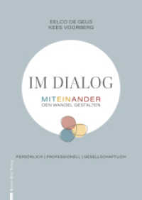 Im Dialog : MitEinAnder den Wandel gestalten （2022. 304 S. 21 cm）