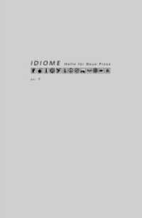 Idiome Nr.7 : Hefte für Neue Prosa Nr. 7 (Hefte für Neue Prosa Nr.7) （2014. 102 S. 29.7 cm）