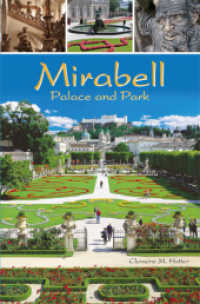 Mirabell, Palace and Park （1. Aufl. 2010. 60 p. w. col. figs. 175 mm）