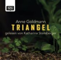 Triangel, 2 Audio-CDs : 160 Min. （2013. 143 x 128 mm）