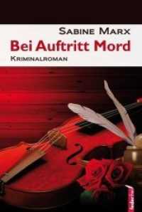 Bei Auftritt Mord : Kriminalroman （2015. 200 S. 18.5 cm）