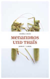 Menandros und Thaïs : Roman （1., Aufl. 2011. 240 S. 22 cm）