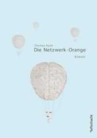 Die Netzwerk-Orange : Roman （2015. 336 S. 20.8 cm）