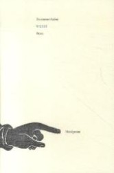 Weiss : Prosa (Handpresse) （1. Aufl. 2012. 16 S. Limitierte und nummerierte Auflage. 254 mm）