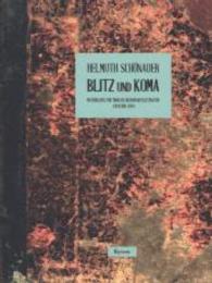 Blitz und Koma : Materialien zur Tiroler Gegenwartsliteratur 2000 bis 2014 （2014. 594 S. 23 cm）