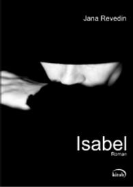 Isabel : Roman （2016. 136 S. 239 mm）
