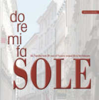 do re mi fa SOLE : Aki Nuredini hosts 30 years of Viennese musical life in his ristorante （1., Aufl. 2013. 288 S. throughout 4-colour print. 23 cm）
