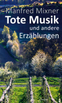 Tote Musik und andere Erzählungen （1., Aufl. 2015. 168 S. 20 cm）
