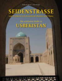 Seidenstrasse - Von Taschkent nach Samarkand, Buchara und Chiwa : Die schönsten Städte in Usbekistan （2. Ausg. 2011. 144 S. 193. 32 cm）