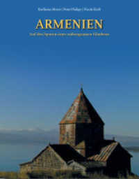 Armenien - Auf den Spuren eines unbeugsamen Glaubens （2013. 180 S. m. zahlr. Farbfotos. 32 cm）