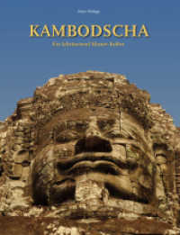 Kambodscha : Ein Jahrtausend Khmer-Kultur （2014. 191 S. 31.5 cm）